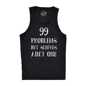 99 Problems But Sleeves Ain't One Tanktop Rap Musik lustig Muskeln ärmellos T-Shirt - Bild 1 von 7