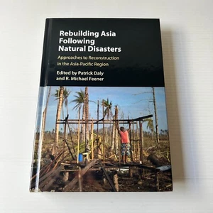 Rebuilding Asia Following Natural Disasters Approaches to Reconstruction in the - Picture 1 of 12