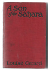 A Son of the Sahara by Louise Gerard Photoplay Edition 1922 Hardcover