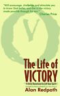 The Life of Victory: A devotional guide to lift your spirit (Daily Readings)-Al