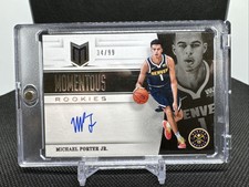 Michael Porter Jr 2018-19 Momentus Rookie Auto /99 Card #MA-MPJ
