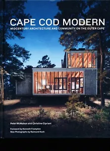 Cape Cod Modern: Midcentury Architecture On The Outer Cape.P. McMahon,C.Cipriani - Picture 1 of 12