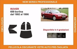 pellicola oscurante vetri pre tagliata rover 600 berlina dal 1992-96 kit compl - Imagen 1 de 1