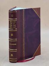 outcome of the civil war V. 21 1907 by james kendall hosmer [Leather Bound]