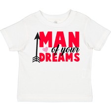 Inktastic Man Of Your Dreams Valentine's Day With Arrow Toddler T-Shirt Kids 1st