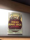 Ideas Have Legs Peter Howard Signed Oxford Group Mra