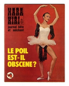 HARA KIRI n°134 nov 1972 Le poil est-il obscène WOLINSKI / REISER / GEBE TBE - Picture 1 of 2