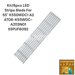 8pcs  Strips  K550WDC1 A2  4708-K55WDC-A2113N01 U5600STR 55LF621U21 55LF621C21 - Picture 1 of 6