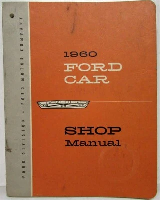 Ford 1960 manual de reparación de taller de servicio de automóviles Galaxie Fairlane Starliner Sunliner Foto 1 de 4