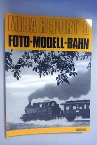 MIBA Report 9  ~Foto - Modell -Bahn  // Miniaturbahnen  1979 - Bild 1 von 1