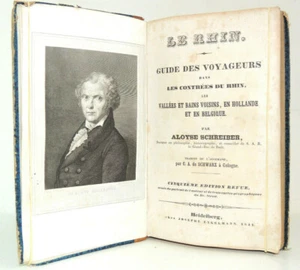 Aloyse Schreiber. Guide des voyageurs, contrées du Rhin, Hollande, Belgique 1841 - Imagen 1 de 9