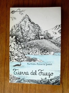 Tierra Del Fuego Argentina by Rae Natalie Prosser de Goodall 2nd ed. 1975 pb - Picture 1 of 1