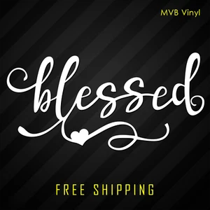 Blessed Script Vinyl Decal Sticker | Jesus Christian Heart Love 193 - Picture 1 of 5