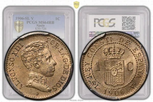 SPAIN, Alfonso XIII, 1 Centimo 1906 SL-V, PCGS MS 64 RB - Picture 1 of 8