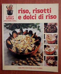 I jolly scuola Editoriale Fabbri n.15 anno 1981 - Riso risotti e dolci di r - Picture 1 of 1