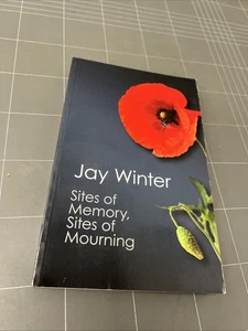 VINTAGE WAR BOOK JAY WINTER SITES OF MEMORY SITES OF MOURNING GREAT WAR WW1 T - Picture 1 of 9