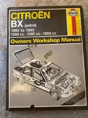 Haynes 908 Citroen BX, Petrol 1983 to 1993, 1360cc 1580cc 1905cc,Hard Back - Image 1 of 2