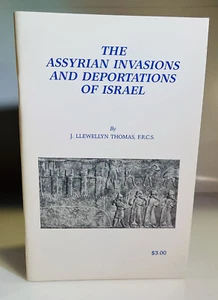The Assyrian Invasions And Deportations Of Israel - J. Llewellyn Thomas - Picture 1 of 1