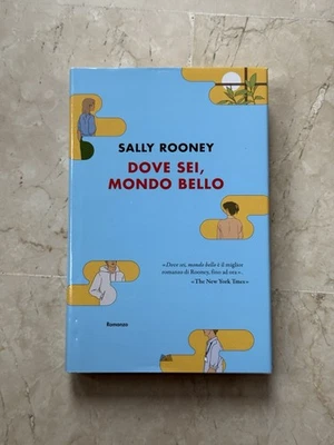 Sally Rooney - Dove Sei, Mondo Bello | Mondolibri - Immagine 1 di 4