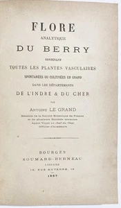 Le Grand - Flore analytique du Berry Indre Cher 1885 / Botanik botanique - Picture 1 of 2