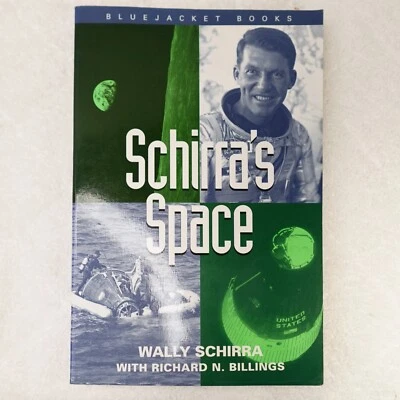 Schirra's Space Signed by Astronaut Wally Schirra Softcover Paperback 1988 - Image 1 of 4