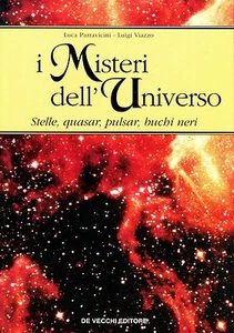 Luca Parravicini Luigi Viazzo DIE GEHEIMNISSE DES UNIVERSUMS STERNE QUASAR PULSAR LÖCHER - Bild 1 von 1