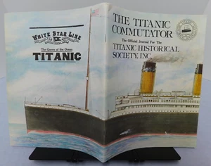 Titanic Historical Society ~ COMMUTATOR Journal - SPRING 1982 - Vol. 6, No. 1 - Picture 1 of 9