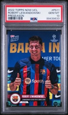 ROBERT LEWANDOWSKI * PSA 10 * 1ST BARCELONA CARD * 2022 TOPPS NOW UCL #PS11  - Image 1 of 4