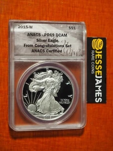 2015 W PROOF SILVER EAGLE ANACS PR69 DCAM FROM THE CONGRATULATIONS SET - Picture 1 of 2