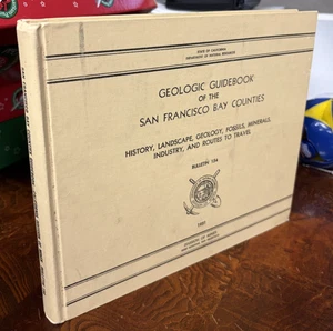 Geologic Guidebook The San Francisco Bay Counties Division Of Mines Bulletin 154 - Picture 1 of 5