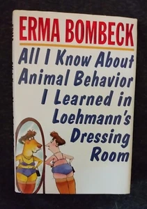 All I Know about Animal Behavior I Learned in Loehmann's Dressing Room by... - Picture 1 of 6