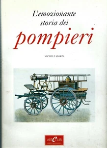 Sforza - L'Emozionante Storia dei Pompieri - Allemandi 1992 Vigili del Fuoco - Imagen 1 de 4