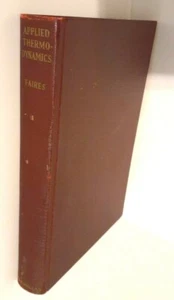 Angewandte Thermodynamik von Virgil Moring Faires, 6. Druck 1942 - Bild 1 von 5