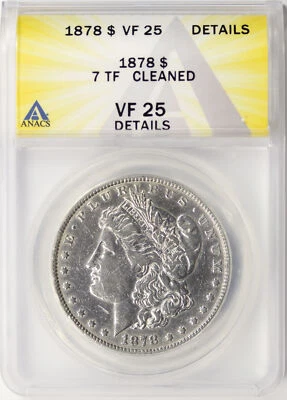 1878 7TF $1 Morgan Dollar ANACS VF25 Details Cleaned - Image 1 of 4