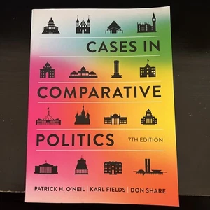 Cases in Comparative Politics by Karl J. Fields, Patrick H. O'Neil and Don Share - Picture 1 of 3