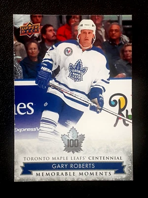 GARY ROBERTS 2017-18 UPPER DECK TORONTO MAPLE LEAFS CENTENNIAL 17-18 #194  69537 - Image 1 of 2