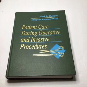 Patient Care During Operative and Invasive Procedures by Mark L. Phippen and... - Picture 1 of 8