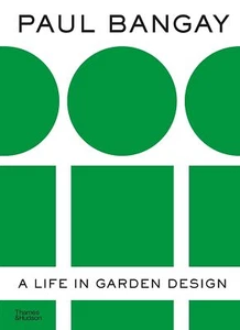 Paul Bangay: A Life in Garden Design [hardcover] Bangay, Paul [Mar 28, 2024] - Bild 1 von 1