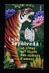 LE VIEUX QUI LISAIT DES ROMANS D'AMOUR LUIS SEPULVEDA LITTERATURE/CHILI 860 - Imagen 1 de 2