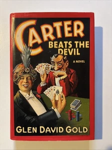 Glen David Gold / Carter Beats the Devil 1st Edition 2001 - Picture 1 of 2