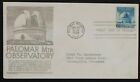 U.S. Used Stamp Scott #966 3c Mt Palomar Anderson First Day Cover.