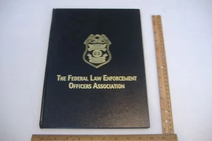 ~THE FEDERAL LAW ENFORCEMENT OFFICERS ASSOCIATION~HARDCOVER BOOK~ - Picture 1 of 5