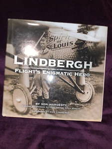 LINDBERGH, FLIGHT'S ENIGMATIC HERO, FE hardback book W DJ - Imagen 1 de 6