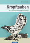 Kropftauben ~ Horst Schmidt ~  9783886275991