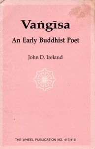Vangisa: An Early Buddhist Poet (The Wheel Publication No. 417/418) - Imagen 1 de 1