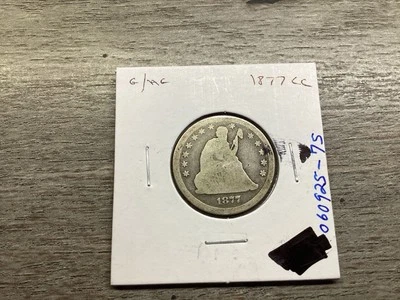 1877 CC Seated Liberty Silver Quarter Type 4 Resumed with Motto 060925 75ae - Image 1 of 4