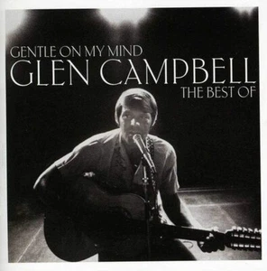 Gentle On My Mind: The Best Of - Glen Campbell (CD) - Picture 1 of 1