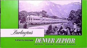 1962 Burlington's Vista-Dome Denver Zephyr Chicago Denver Colo Springs Brochure - Picture 1 of 4