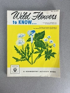 Wild Flowers to Know...1968 A Kenworthy Activity Book Homeschool Vintage Science - Picture 1 of 7