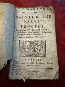 Colportage :Le Martyre de la Glorieuse Sainte Reine d’Alyse.Tragédie.Troyes,1738 - Imagen 1 de 13
